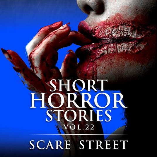 Short Horror Stories Vol. 22