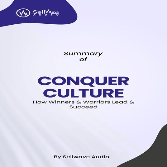 Summary of CONQUER CULTURE