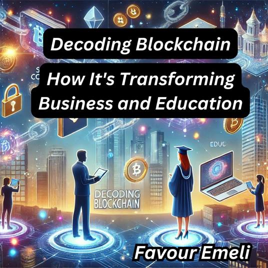 Decoding Blockchain