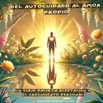 Del Autocuidado al Amor Propio