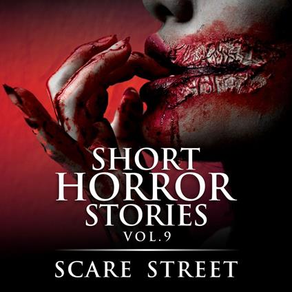 Short Horror Stories Vol. 9