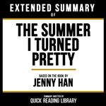 Extended Summary - The Summer I Turned Pretty