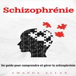 Schizophrénie
