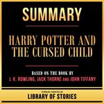 Summary - Harry Potter And The Cursed Child