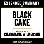 Extended Summary - Black Cake