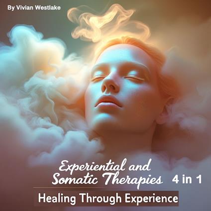 Experiential and Somatic Therapies