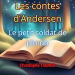 Le petit soldat de plomb