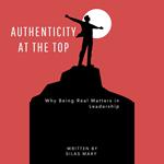 Authenticity at the Top