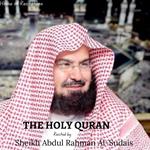 Holy Quran, The - Sheikh Abdul Rahman Al-Sudais