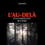 L'au-delà et la survivance de l'être