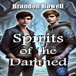 Spirits of the Damned
