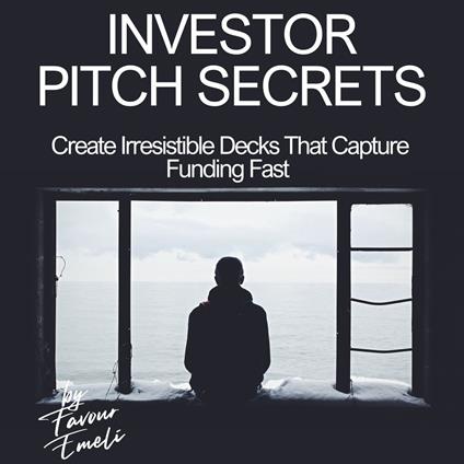 Investor Pitch Secrets