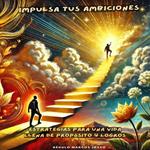 Impulsa tus Ambiciones