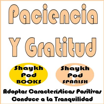 Paciencia Y Gratitud