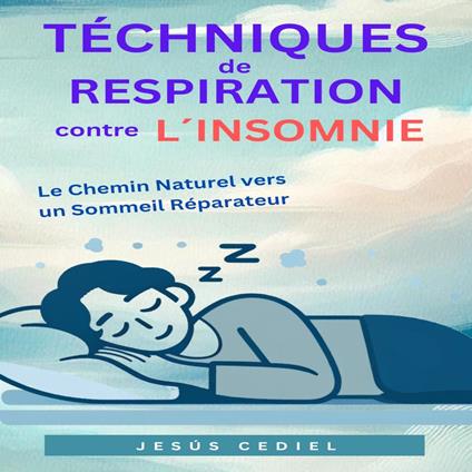 TECHNIQUES DE RESPIRATION CONTRE L´INSOMNIE