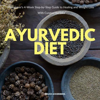 Ayurvedic Diet