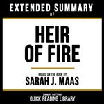 Extended Summary - Heir Of Fire