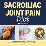 Sacroiliac Joint Pain Diet