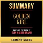 Summary - Golden Girl