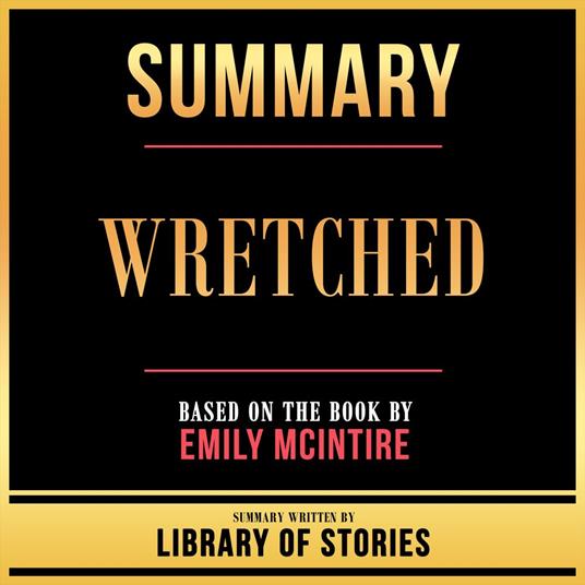 Summary - Wretched