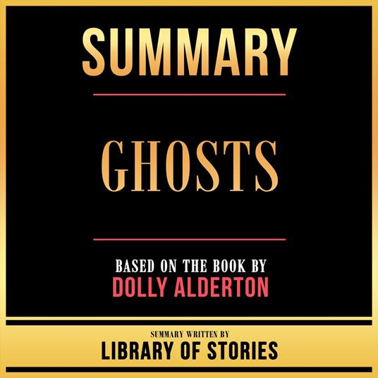 Summary - Ghosts