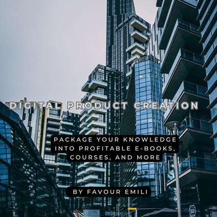 Digital Product Creation