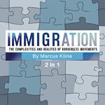 Immigration