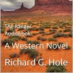Ranger. A Western Novel, The