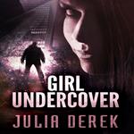 Girl Undercover - Book 1