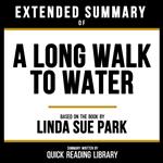 Extended Summary - A Long Walk To Water
