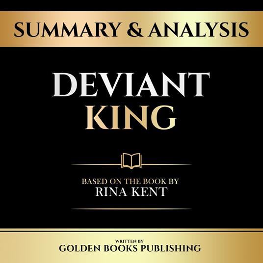 Summary & Analysis - Deviant King