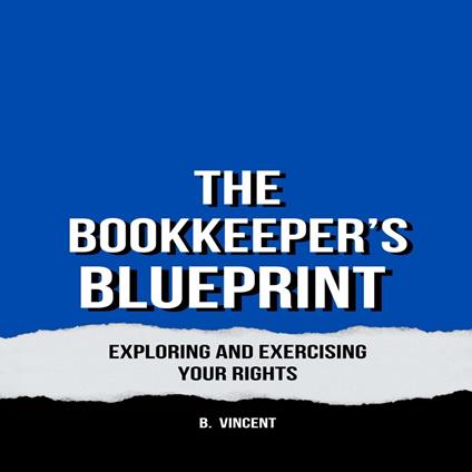 Bookkeeper's Blueprint, The
