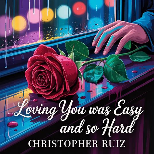 Loving you was easy and so hard