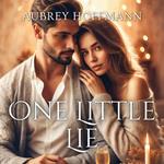 One Little Lie