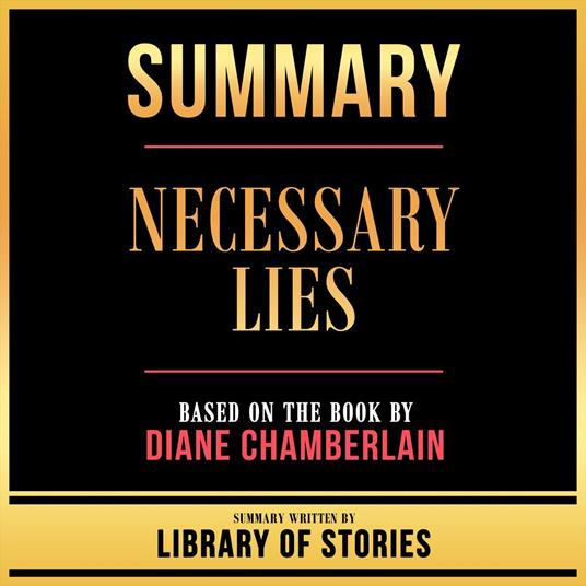 Summary - Necessary Lies