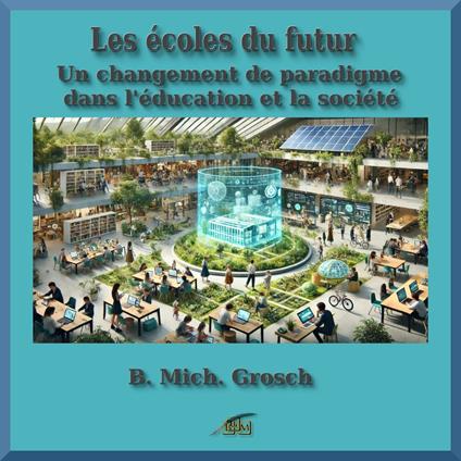 Les écoles du futur