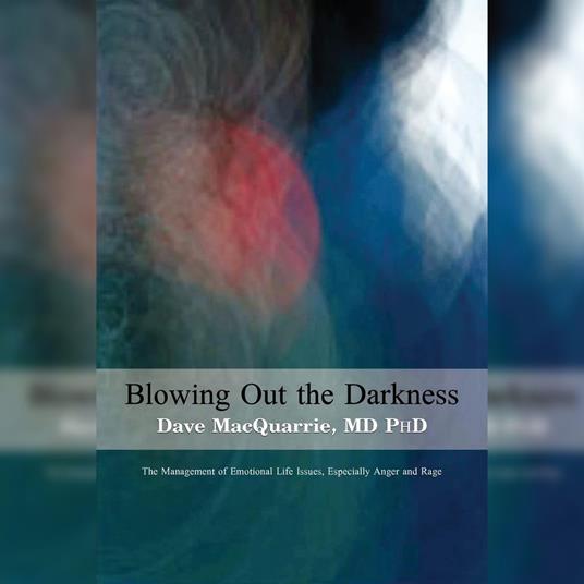Blowing Out The Darkness