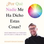 ¿Por Qué Nadie Me Ha Dicho Estas Cosas?
