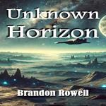 Unknown Horizon