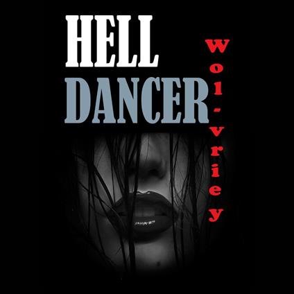 Hell Dancer