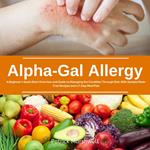 Alpha-Gal Allergy