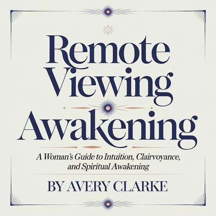 Remote Viewing Awakening