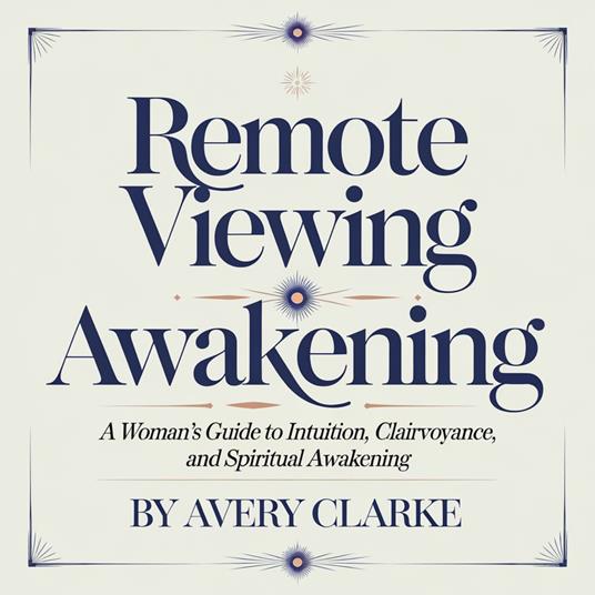 Remote Viewing Awakening