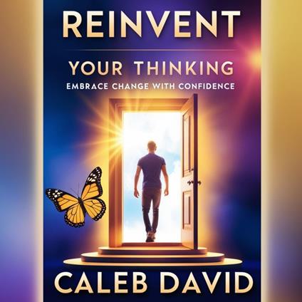 Reinvent Your Thinking