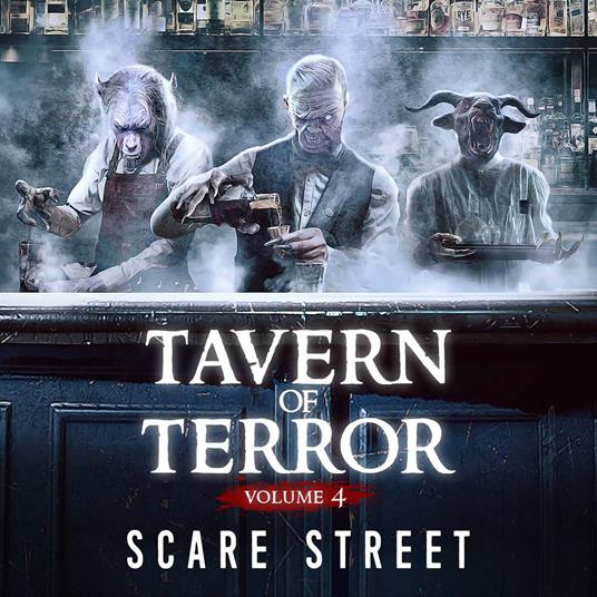 Short Horror Stories: Tavern of Terror Vol. 4