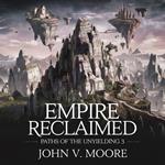 Empire Reclaimed - Paths of the Unyielding 3