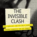 Invisible Clash, The