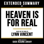 Extended Summary - Heaven Is For Real