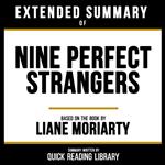 Extended Summary - Nine Perfect Strangers