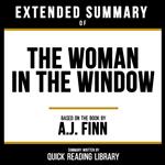 Extended Summary - The Woman In The Window